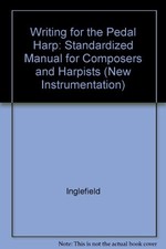 WRITING FOR THE PEDAL HARP