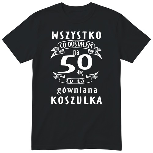 Koszulka urodziny dla - koszulka, 50