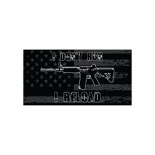 I Don't Run I Reload - Bumper