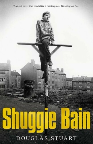 Shuggie bain douglas stuart - shuggie, by