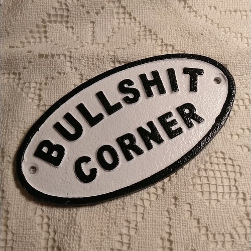 Bullshit corner sign cast iron - corner,
