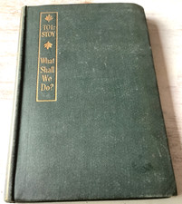 Leo Tolstoy What Shall We Do