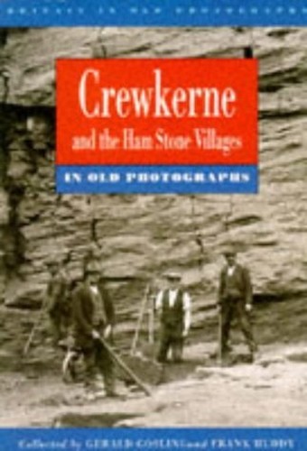 Crewkerne and the - , stone