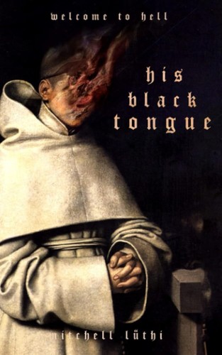 His black tongue - tongue:, a