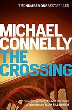 The Crossing: Michael Connelly (Harry Bosch Series) - Connelly, Michael