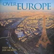 JAN MORRIS Over Europe 2001 HC