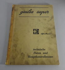 Workshop Manual Technical Data Test Values Alfa Romeo Giulia Super from 06/1966