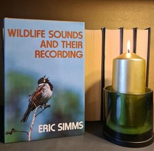 Wildlife Sounds & Their Recording, E. Simms: Hardback: 1st Edition