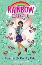 Rainbow Magic: Frenchie the Bulldog Fairy: Puppy Care Fairies Bo