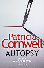 Autopsy: The new Kay Scarpetta thriller from the No. 1 ... by Cornwell, Patricia
