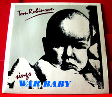Tom Robinson War Baby 7" PC UK ORIG 1983 Panic NIC 2 b/w Hell Yes VINYL