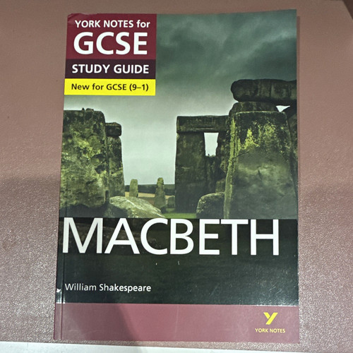 York notes for gcse - york, macbeth