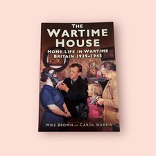 Wartime House Home Life in
