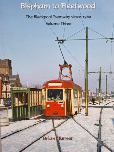 The blackpool tramway since - the,