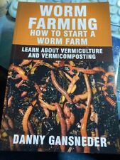 Worm Farming: How to Start a Worm Farm: Learn about Vermiculture & Vermicompost
