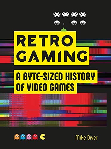 Retro gaming byte sized - retro, byte-sized