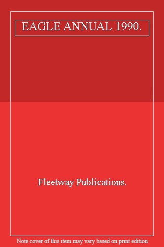 Eagle annual 1990 fleetway - by,