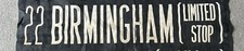 1940 50s Bus / Tram Blind - Destination Route 22 Birmingham (Limited Stop)