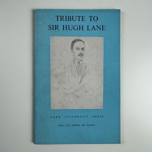 Tribute sir hugh lane - sir, |