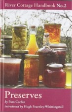 Preserves: River Cottage Handbook No.2-Pam Corbin