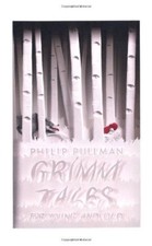 Grimm Tales: For Young and Old