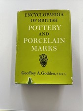 ENCYCLOPAEDIA OF BRITISH POTTERY AND PORCELAIN MARKS 1979