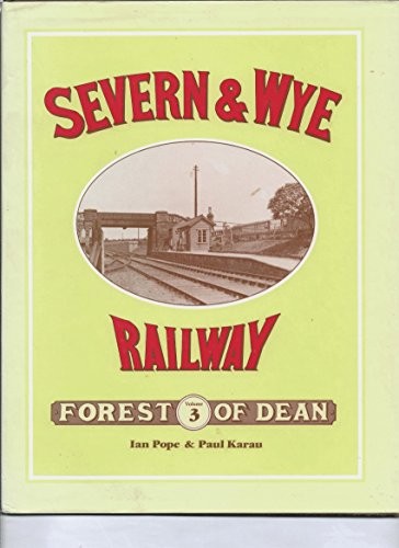 Severn and wye - railway,, vol