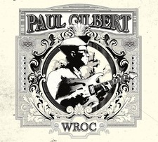 Paul Gilbert WROC w/Bonus