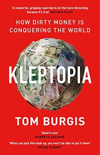 Kleptopia how dirty money - how,