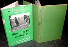 SHOOTING for BEGINNERS Edgar N Barclay 1963 1st Ed illus GUNS Etiquette RIFLES