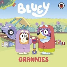 Bluey: Grannies By Bluey