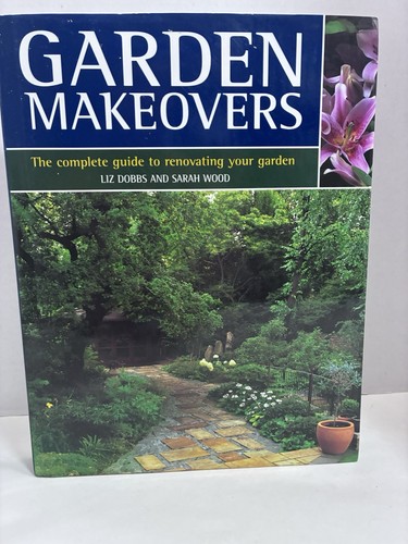 Garden makeovers hardcover - garden,