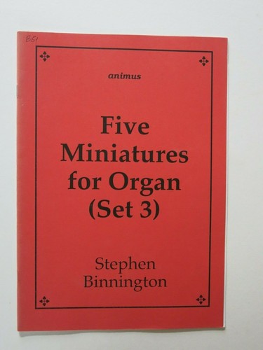 Organ score five miniatures - organ,