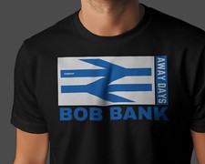 BOB BANK Away Days T-Shirt |