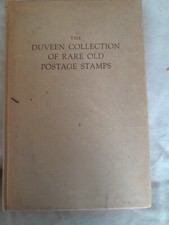 The Duveen Collection Of Rare Old Postage Stamps: A Brief Description Of Some...