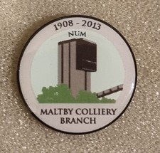 Maltby Colliery Closure badge Mining Miners Strike NUM  Badge