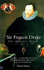 Sir Francis Drake – The Queen′s Pirate (Nota Bene)