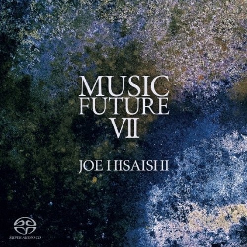 Joe hisaishi music future vii - joe,