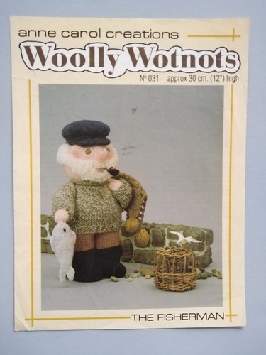 The fisherman woolly wotnots - -,