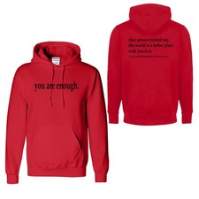 You Are Enough Unisex Hoodie