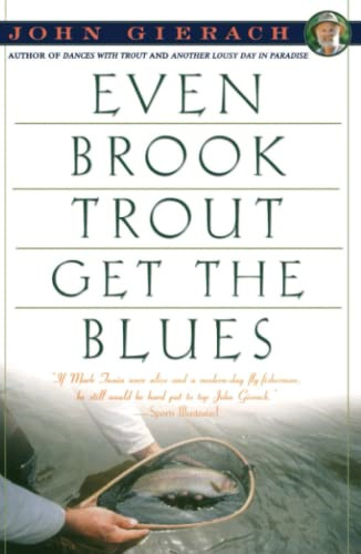 Even brook trout get - even,