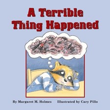 Margaret M. Holmes A Terrible Thing Happened (Paperback)