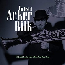 Acker Bilk - The Best of -