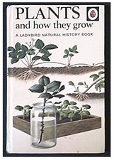 Plants and How They Grow (A