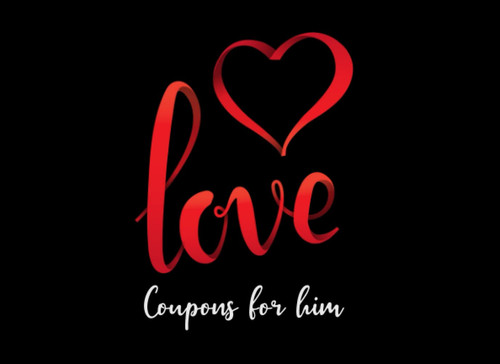 Love coupons for - love, him