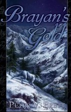 First Edition BRAYAN'S GOLD -