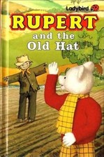 Rupert and the Old Hat (Ladybird Rupert Bear), Hately, David, Used; Very Good Bo