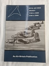 Royal Air Force Aircraft X1000 to X9999 Z1000 to Z9999 by James Halley