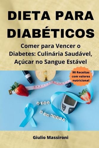 Dieta para diabticos comer - para, diabticos: