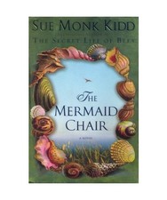 The Mermaid Chair, Sue Monk